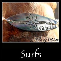 COLLECTION PLANCHES DE SURFS BIJOUX VAHINES DE TAHITI MAG.SHOP TAHITI