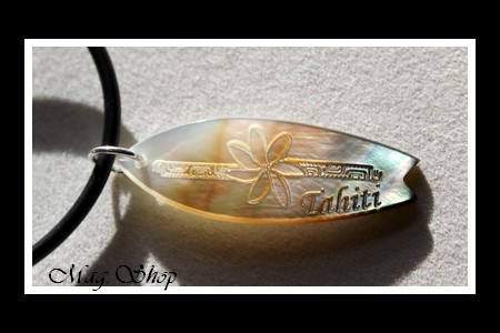 Planche de Surf Fleur de Tiaré  Gravure TAHITI Collier Nacre de Tahiti 4.5cm Reflets Clairs-Colorés MAG.SHOP