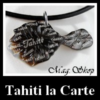 Tahiti Bijoux Collection La Carte de Tahiti MAG.SHOP TAHITI